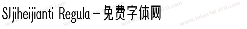 SJjiheijianti Regula字体转换